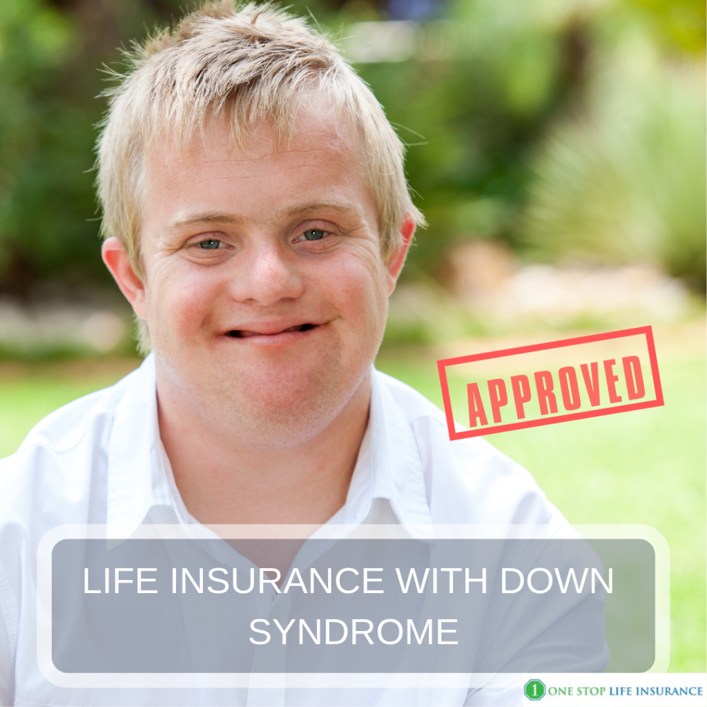Life insurance with Down Syndrom approved