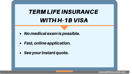 Term Life Insurance for H‑1B Visa Holders 2 term life insurance with H-1b visa